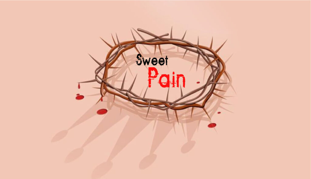 Sweet Pain: 16 Truths That Hurt So Good for Your Personal Growth