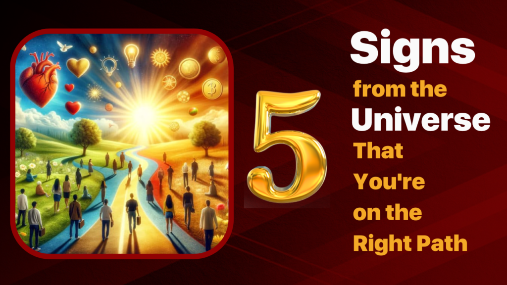 5 Signs from the Universe