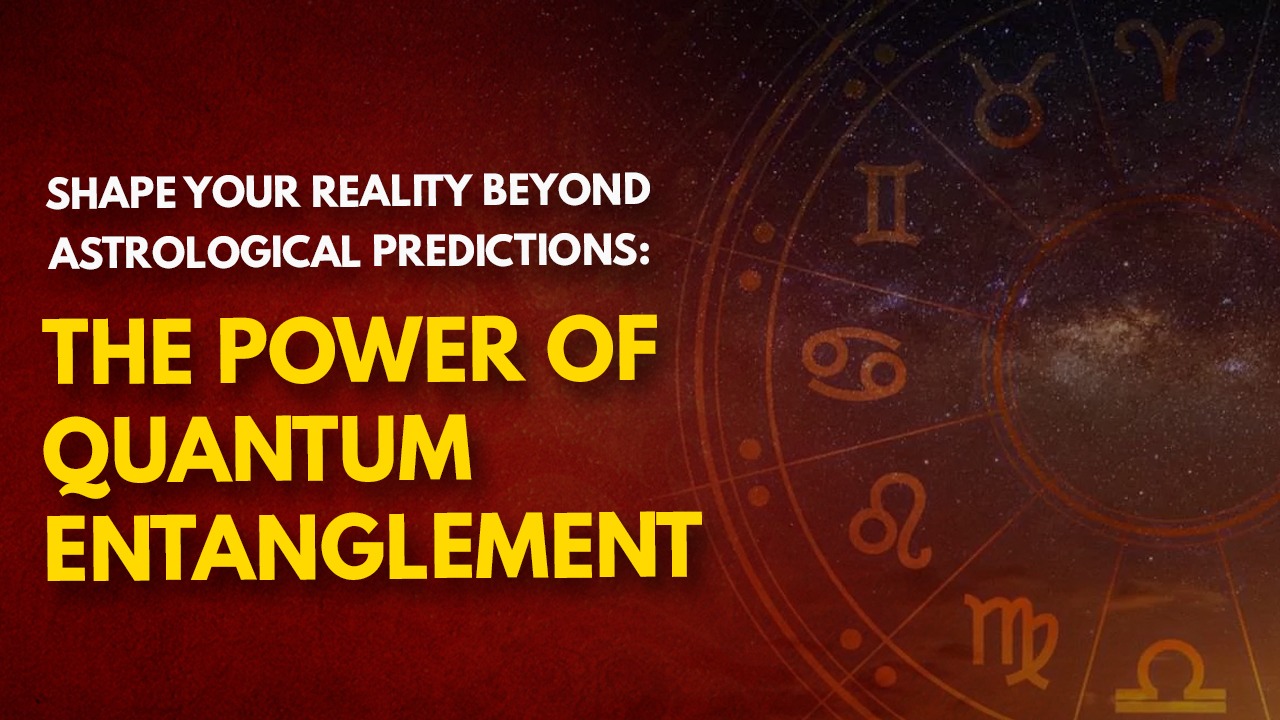 Shape Your Reality Beyond Astrological Predictions: The Power Of ...