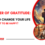 The Power of Gratitude: 5 Ways To Change Your Life