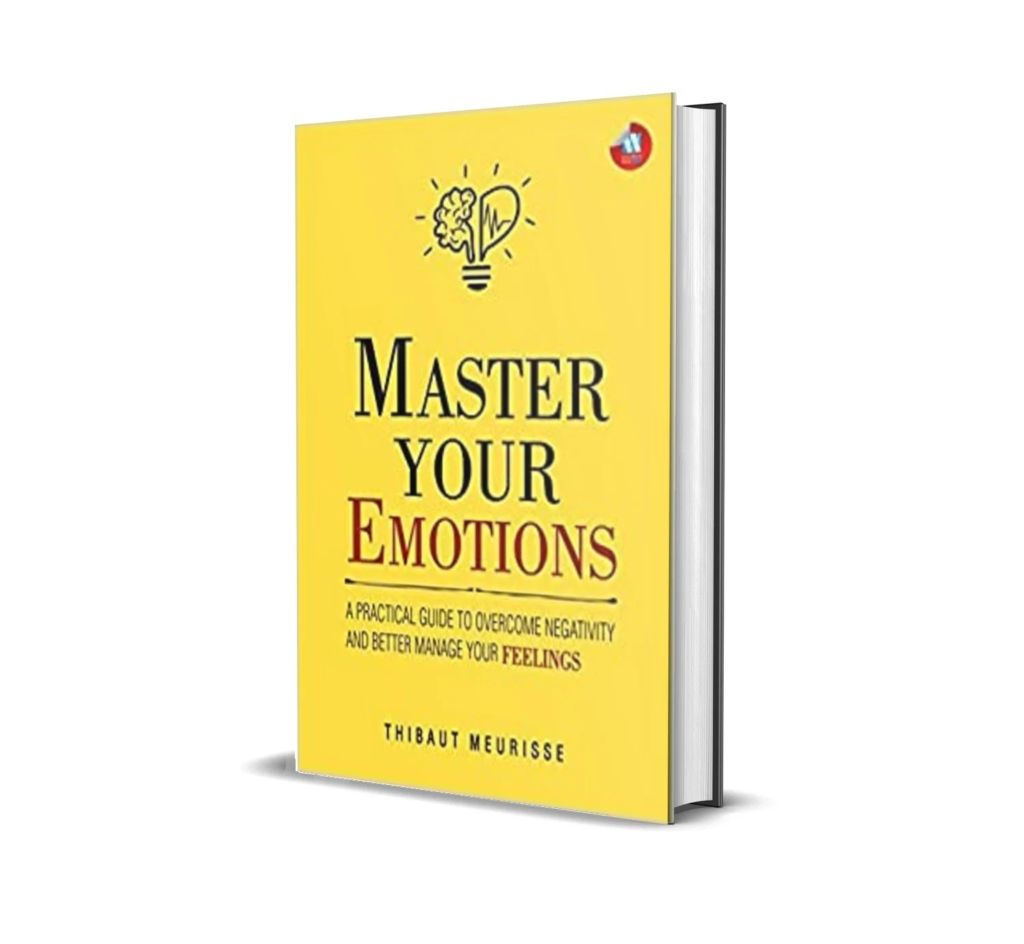 Mastering Your Emotions